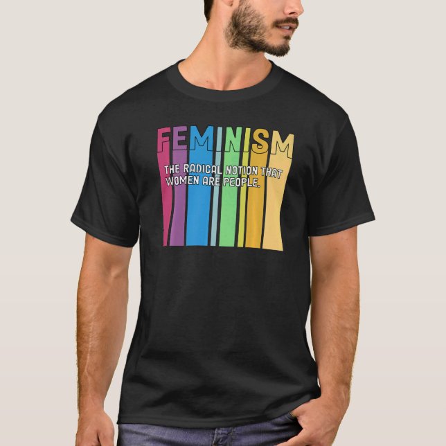 Feminism Definition Retro Strong Women and Equal R T-Shirt (Front)