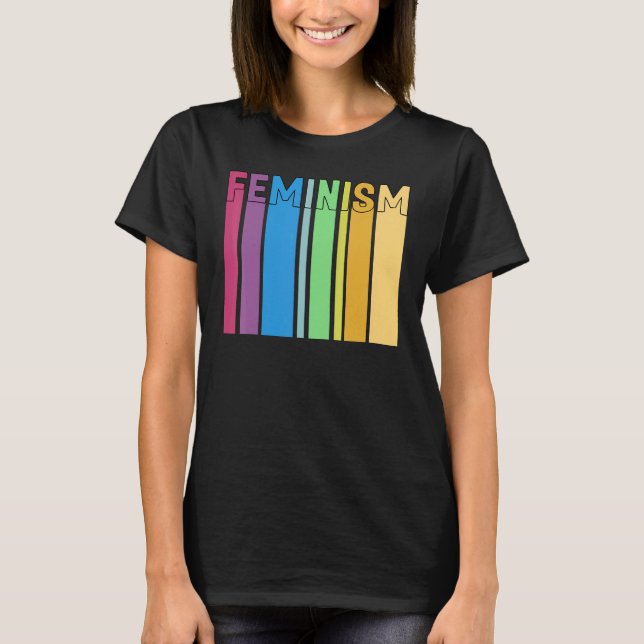Feminism Definition   Strong Women and Equal Right T-Shirt (Front)