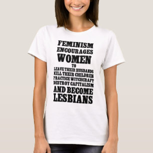 Feminism encourages Women T Shirt