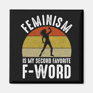 Feminism Is My Second Favourite F-Word Magnet