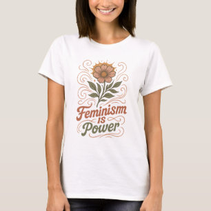 Feminism Is Power Retro Floral Empowerment Shirt