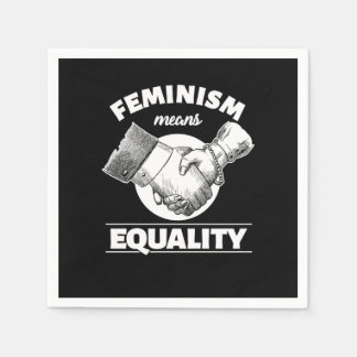 Feminism Means Equality Feminist Female Gift Napkin