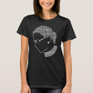 Feminism Quotes Feminist Rights Free Powerful Trut T-Shirt