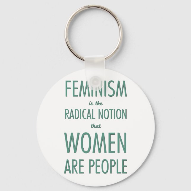 Feminism: The Radical Notion that Women are People Key Ring (Front)