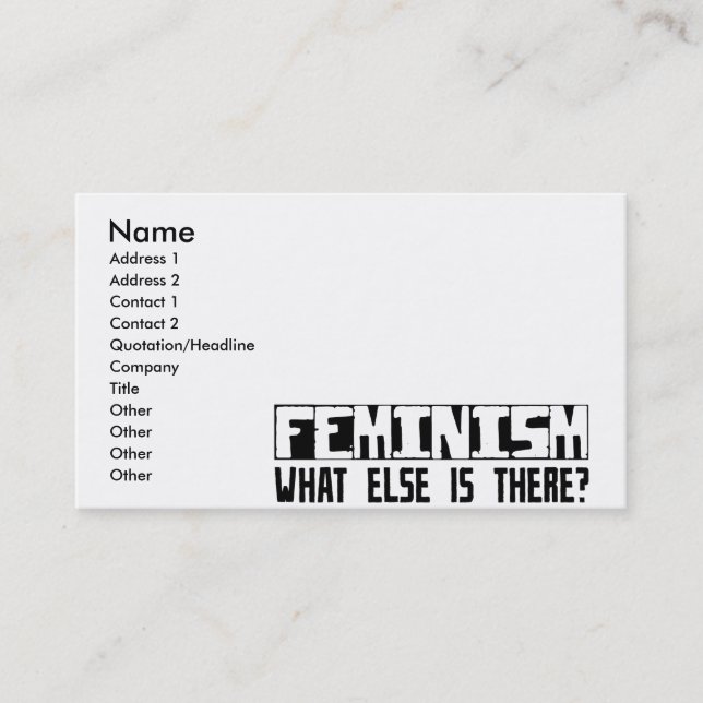 Feminism What Else Is There? Business Card (Front)