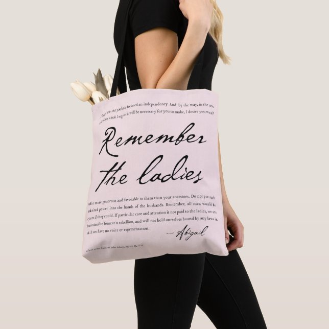 Feminism Women's History Gifts Abigail Adams quote Tote Bag (Close Up)