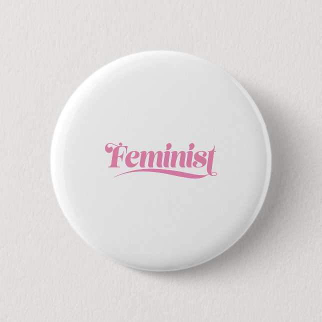feminist 6 cm round badge (Front)