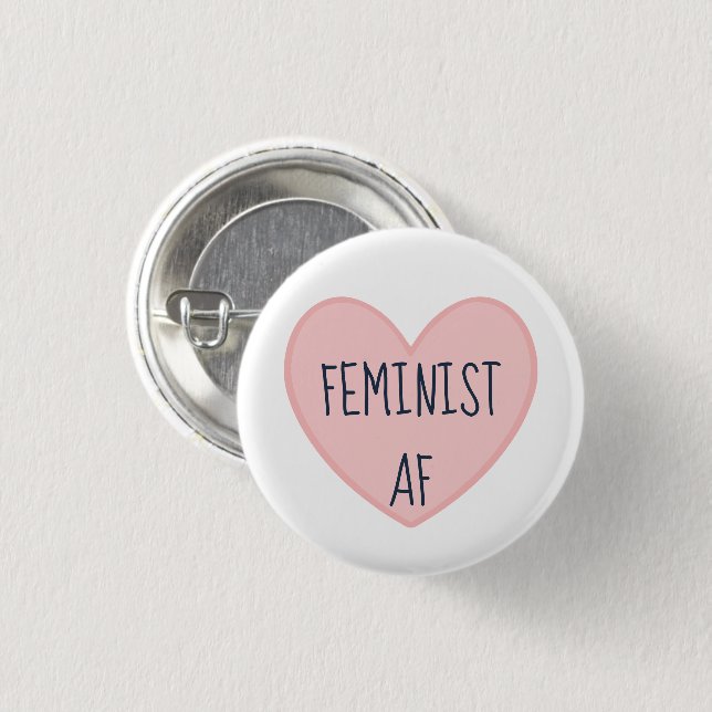 "Feminist AF" 3 Cm Round Badge (Front & Back)