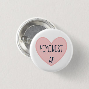 "Feminist AF" 3 Cm Round Badge