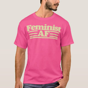 Feminist AfFeministaf TeeFeminism Retro Tee 1432 