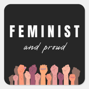 Feminist And Proud Square Sticker