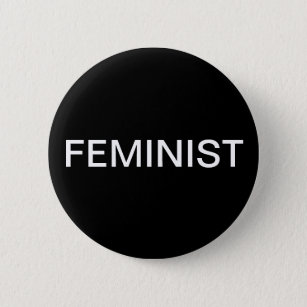 Feminist - bold white text on black 6 cm round badge