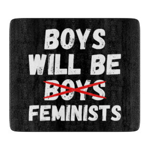 Feminist Boy - Boys Will Be Feminists II Cutting Board