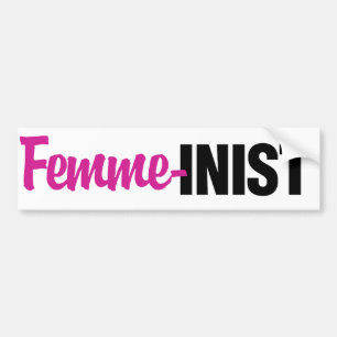 Feminist Bumper Sticker
