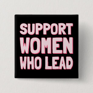 Feminist Elections - Support Women Who Lead III 15 Cm Square Badge