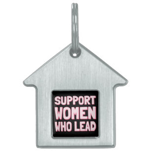 Feminist Elections - Support Women Who Lead III Pet ID Tag