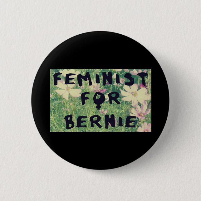 Feminist For Bernie Sanders 2016 6 Cm Round Badge (Front)