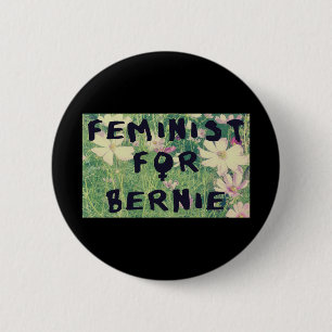 Feminist For Bernie Sanders 2016 6 Cm Round Badge