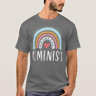 Feminist Gifts For Women Funny Feminism Rainbow  T-Shirt