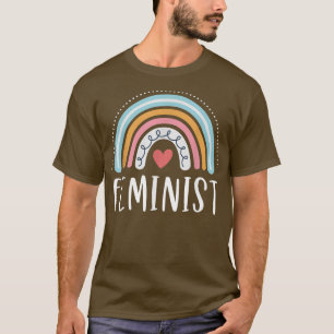 Feminist Gifts For Women Funny Feminism Rainbow  T-Shirt