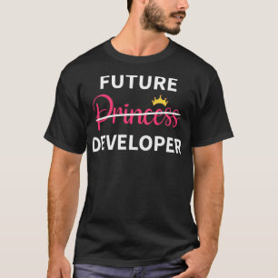 Feminist Girl Future Developer I T-Shirt