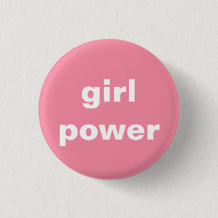 feminist girl power round button