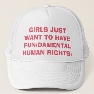 Feminist Girls Just Want to Have Rights Trucker Hat