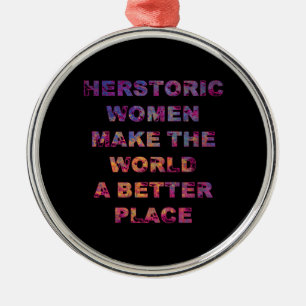 Feminist HERstoric Women Make a Better World Metal Tree Decoration