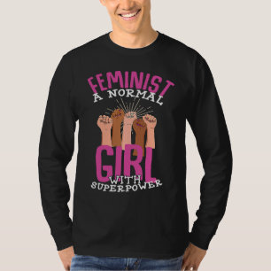 Feminist Love Pride Fairness Sisterhood T-Shirt