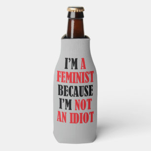 Feminist Not An Idiot Bottle Cooler