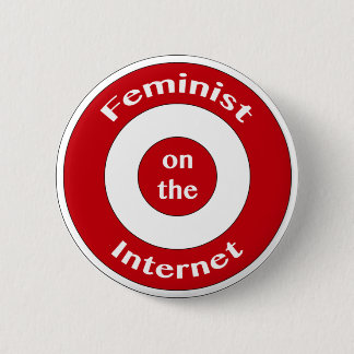 Feminist on the Internet (target) 6 Cm Round Badge