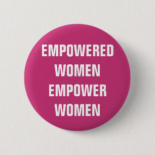 feminist pink and white empowered women pin