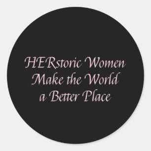 Feminist Pink Girly Feminism Quote - Historic Classic Round Sticker