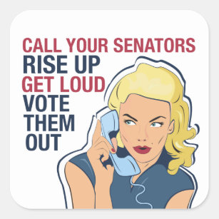 Feminist Political Activist Call Your Senators Square Sticker