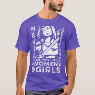 Feminist Power Of Women Strong Women Quote Feminis T-Shirt