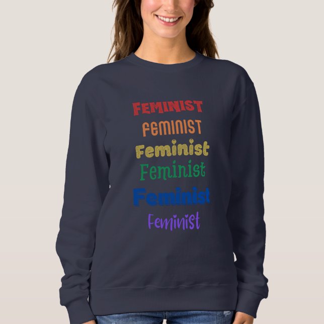 feminist pride rainbow sweatshirt (Front)
