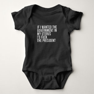 Feminist Pro Choice - Abortion Rights Baby Bodysuit