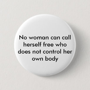 Feminist quote 6 cm round badge