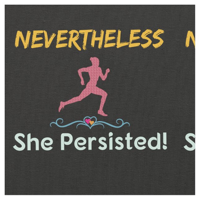 Feminist Runner Nevertheless She Persisted Fabric (Close Up)