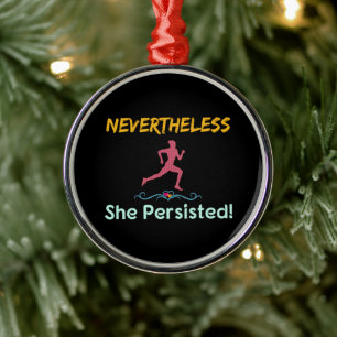 Feminist Runner Nevertheless She Persisted Metal Tree Decoration