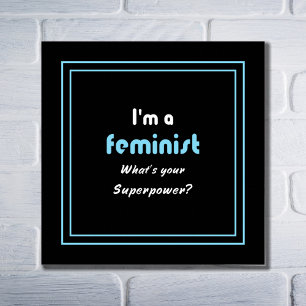 Feminist superpower slogan white on black poster