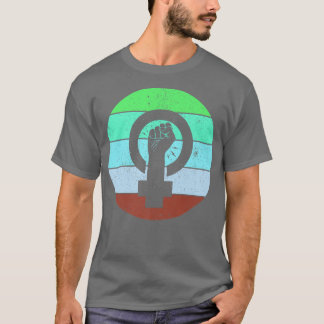Feminist Symbol Female Equality Empowerment Femini T-Shirt