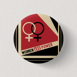 Feminist symbols women are power 3 cm round badge