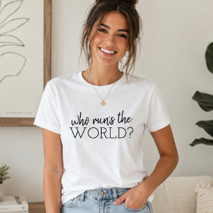Feminist T-shirts Who Runs The World Graphic Tee