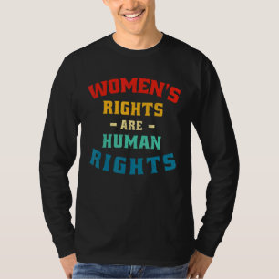 Feminist Vintage Women's Rights Are Human Women's T-Shirt