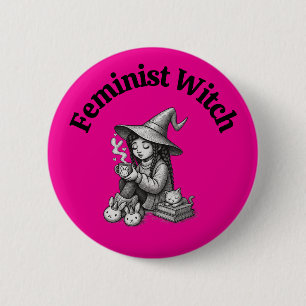 Feminist Witch Anti Trump Political Women’s Rights 6 Cm Round Badge