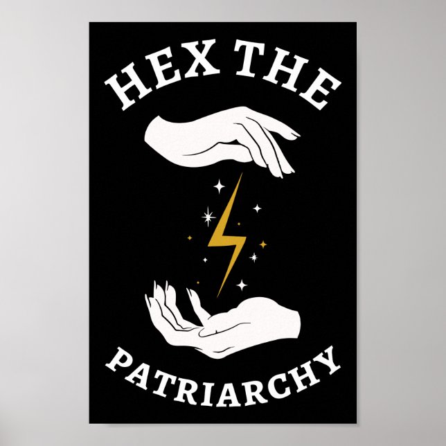 Feminist Witch - Hex The Patriarchy I Poster (Front)