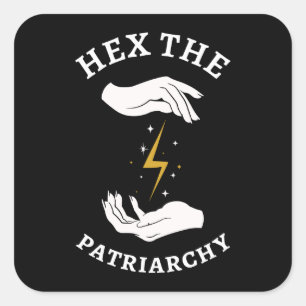 Feminist Witch - Hex The Patriarchy I Square Sticker
