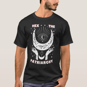 Feminist Witch Hex The Patriarchy T-Shirt