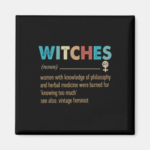 Feminist Witches Definition Women With Knowledge  Magnet
